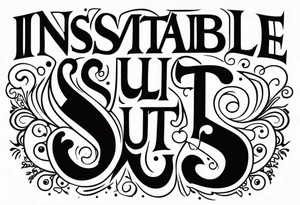 insatiable slut tattoo idea
