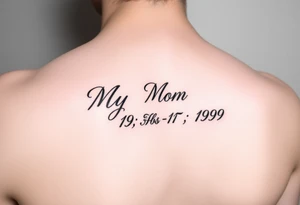 My mom's birthday and year she passed up side in cursive to under arm tattoo idea