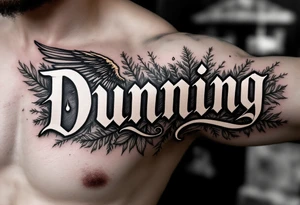 Dunning, Details include name in white color,angel wing, rain drop jungles leaves,cool font, gold highlights tattoo idea