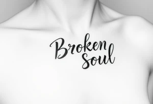 Broken Soul in calligraphy handwriting writing on the side of breast for a woman tattoo idea