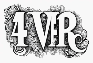 4ever tattoo idea