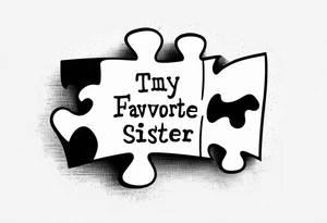small, delicate puzzle piece with the handwritten words "to my favorite sister" tattoo idea