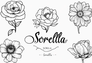 sister tattoo with october and september birth flowers with the word sorella a straight line tattoo idea