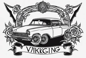 I want a tattoo of an old vintage classic car and a skeleton with roses in the back with the name “Viking Customs” incorporated in the design tattoo idea