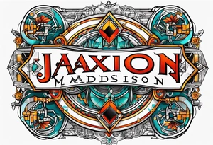 Industrial names Jaxon Madison Evelyn tattoo idea