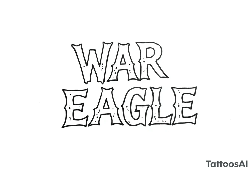 WAR EAGLE tattoo idea