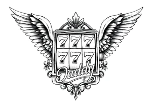Slot machine with 777 and the word Daddy with angel wings tattoo idea