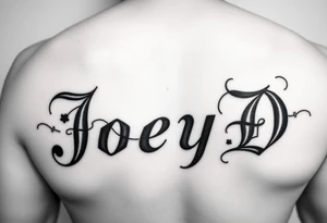 The words Joey D written with a large scale fancy J at the start tattoo idea