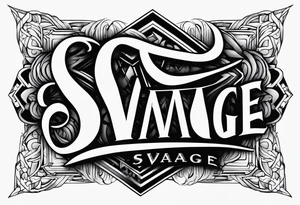 savage lettering tattoo idea