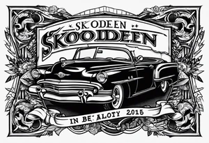 "SKODEN" written in sailor Jerry font tattoo idea