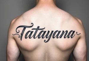 Arm tattoo, using the name “Tatayana” For a father that lost his daughter tattoo idea