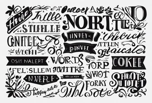Including the words not yet tattoo idea