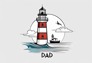 Lighthouse that says "DAD" tattoo idea