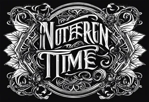 Lettering: No need to run after the time tattoo idea