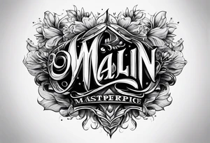 MALIN lettering tattoo idea