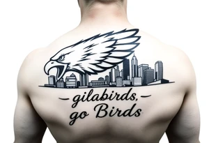 Philadelphia Eagle classic logo flying over Philadelphia city skyline with the words go Birds under it tattoo idea