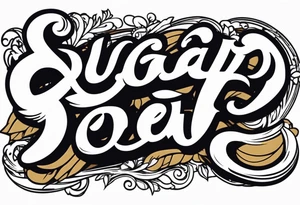 Sugar Bear in Italic Caligraphy script tattoo idea