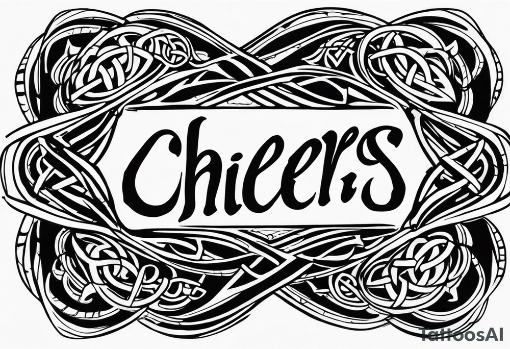 Cheers Mate text, armband +Celtic +Cancer Ribbon +tribal +artistic +a toast tattoo idea