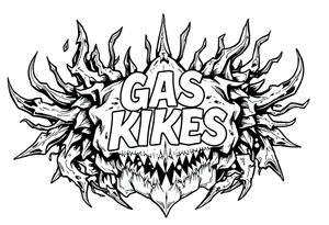 “gas the kikes” tattoo idea