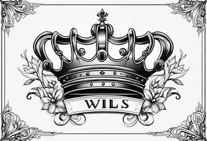 My last name Wells with a crown tattoo idea