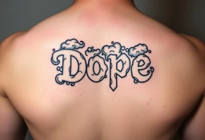 Dope spelled out in smoke
Clouds tattoo idea