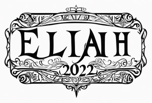 Elijah 1st December 2023 tattoo idea
