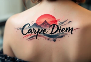 Brushstroke-style black text of "Carpe Diem" paired with a crimson Japanese sun above it. tattoo idea
