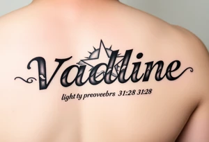 The name Vadline large print text on a human forearm in stencil format hot dog direction hyper realistic star with clouds and subtext underneath is the quote proverbs 31:28 from the bible tattoo idea