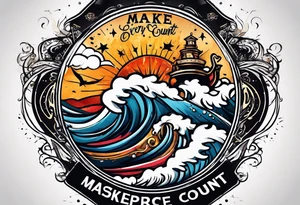ablaunce with the slogan make every second count incorporated tattoo idea