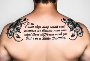 Quote about 1st sons death changing mom to be a different mother to his little brother tattoo idea