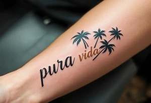 Bold serif “Pura Vida” in dark brown ink with palm tree silhouettes in deep green and sandy beige. tattoo idea