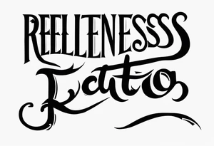 lettering only of the word relentless tattoo idea