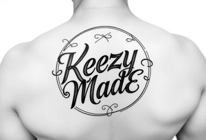 A fancy but rugged intertwined circular arched curvy lettering that would be clothing brand style that says (KeezY MadE) tattoo idea
