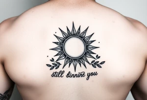 Fine line, rib tattoo, including a sun and olive branches. The words “still shining above you” in it tattoo idea