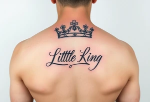 Little King written, crown, cursive tattoo idea