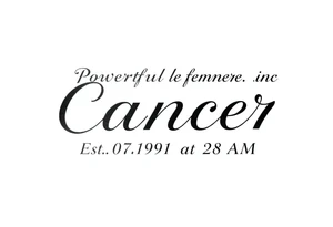 Powerful female zodiac sign cancer, Est. 07.19.91 at 2:22 A.M tattoo idea