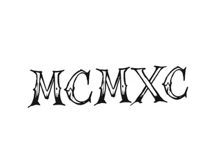 “MCMXC” tattoo idea
