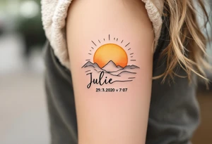 Minimalist sun rising above the name "Julie – 29.3.2020 v 7:07", done in golden ochre and terracotta tones. tattoo idea