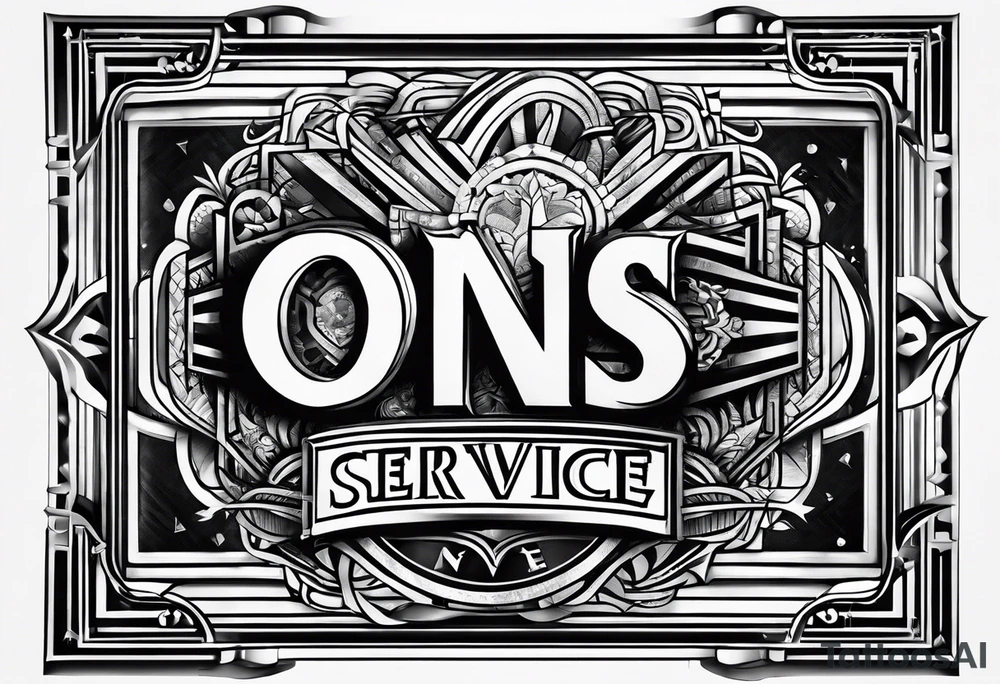 Text "no one service" tattoo idea