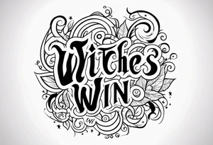 witches win tattoo idea