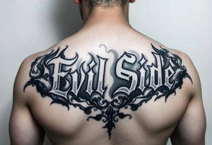 powerful bold cover up saying Evil Side black and with shading and smoke around it gangsta writing old english tattoo idea