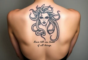 Medusa with snakes and quote and girly tattoo idea