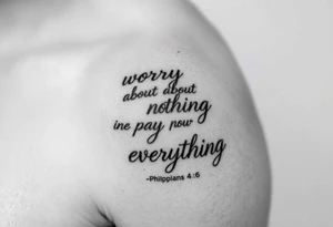 philippians 4:6 “worry about nothing, pray about everything” make this into a graphic type of tattoo with no words just meaning. tattoo idea