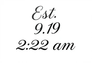 Est. 1991  2:22 am tattoo idea