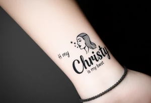 my sister is my best friend "Christy" tattoo idea