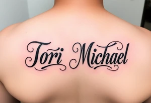 The names Tori and Michael in one tattoo tattoo idea