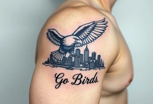 Philadelphia Eagle flying over Philadelphia city skyline faded with a Go Birds written under it tattoo idea