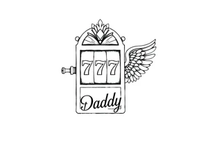 Slot machine with 777 and the word Daddy with angel wings tucked tattoo idea