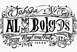 forearm tattoo lettering names of all my dogs "Tasha Katie Kiera Zeke Pixie Bud Bear" tattoo idea