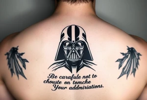 Darth vader Force Choke, “Be Careful Not to Choke On Your Admirations.” tattoo idea